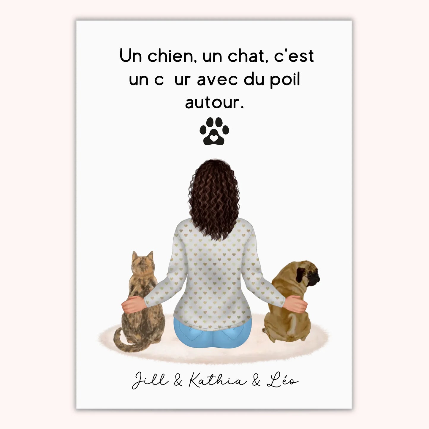 Affiche Personnalisée - Femme et Animaux Chat & Chien
